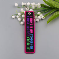 Thumbnail for I HAVE IT ALL TOGETHER I JUST CAN'T FIND IT Designed Key Chains