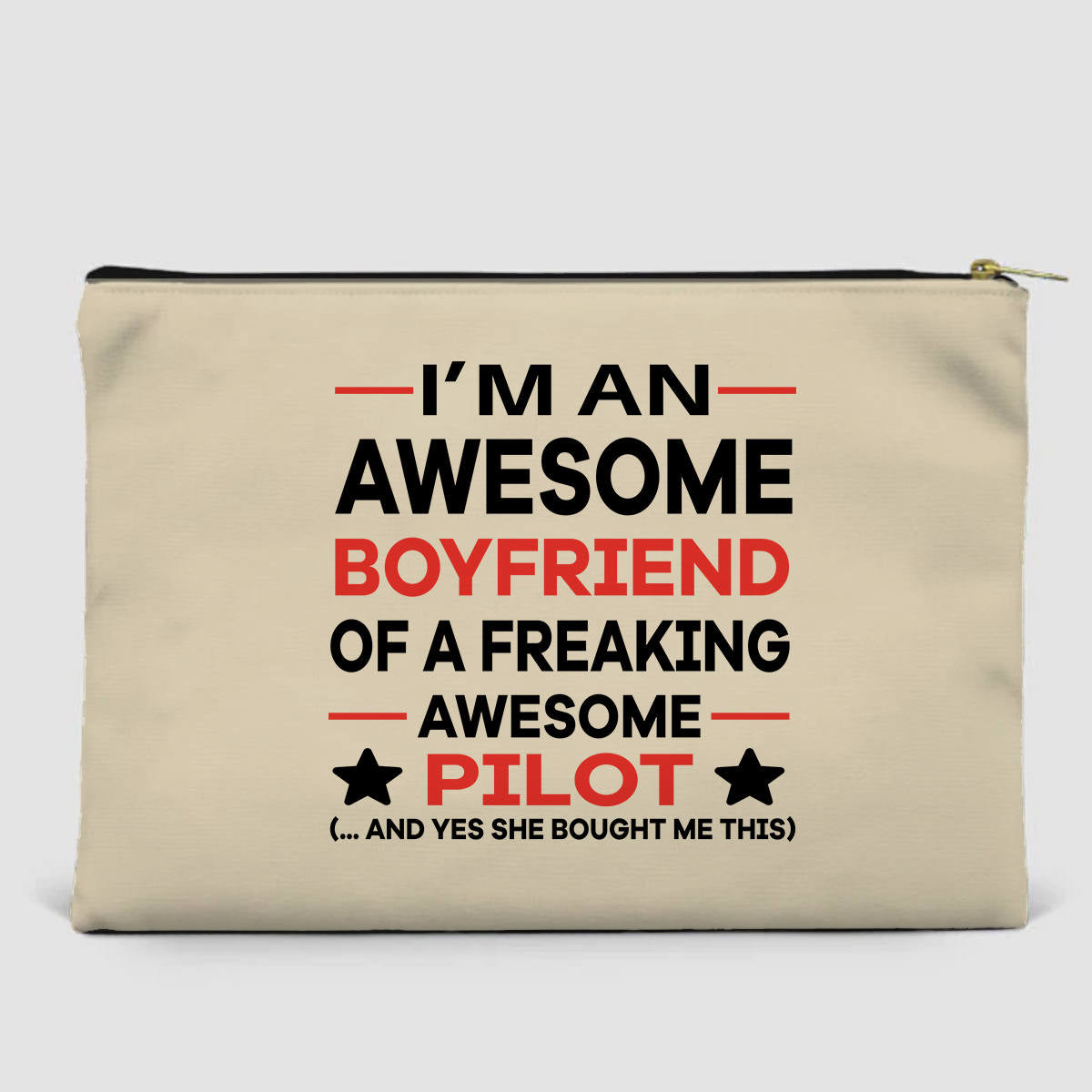 I am an Awesome Boyfriend Designed Zipper Pouch