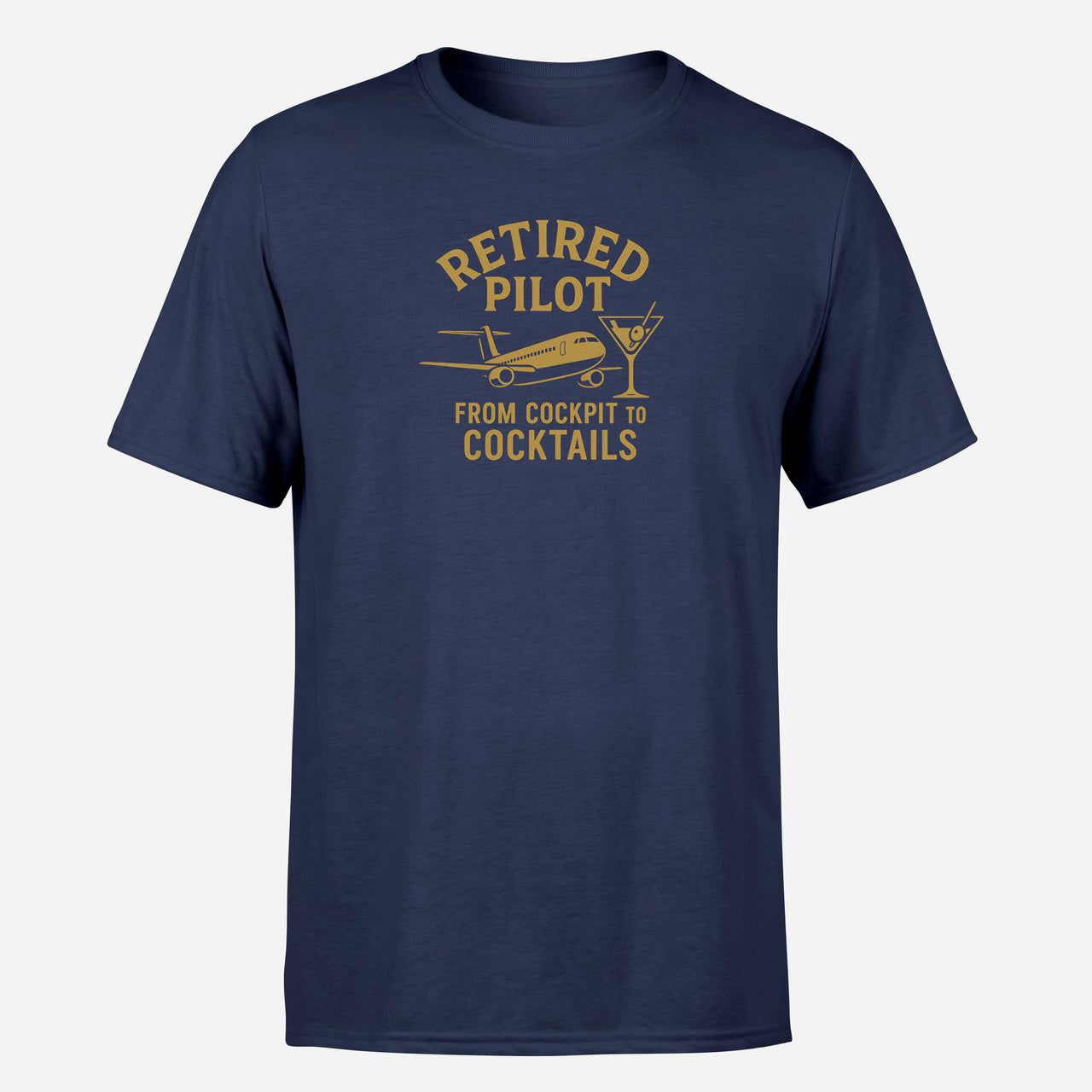 Retired Pilot & Coctails Design Super Quality T-Shirts