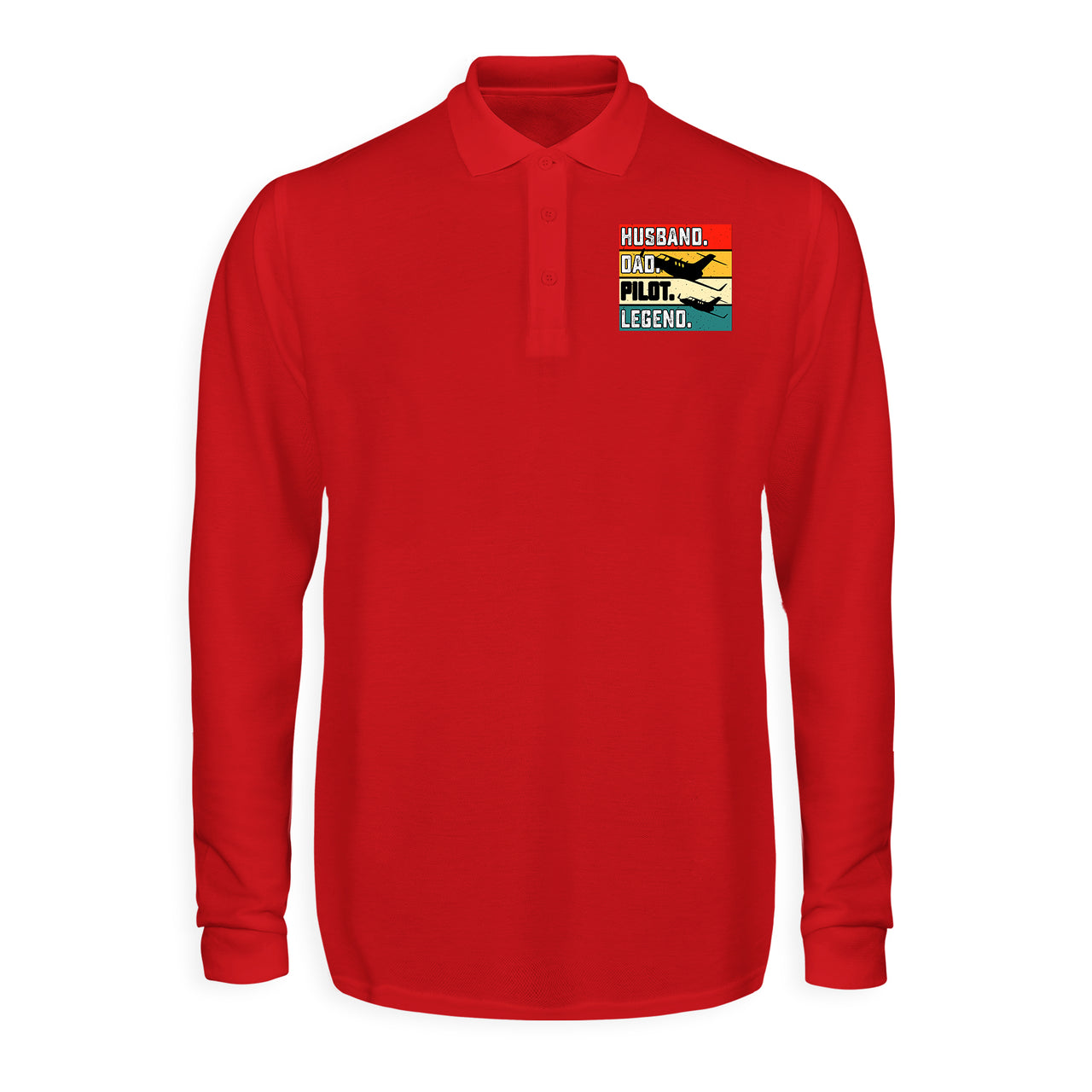 Husband & Dad & Pilot & Legend Designed Long Sleeve Polo T-Shirts