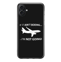 Thumbnail for If It Ain't Boeing I'm Not Going! Designed iPhone Cases
