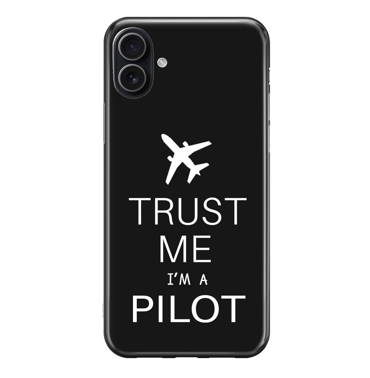 Trust Me I'm a Pilot 2 Designed iPhone Cases
