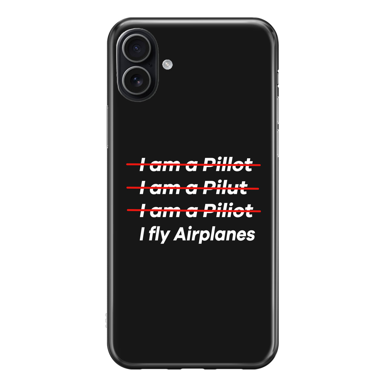 I Fly Airplanes Designed iPhone Cases