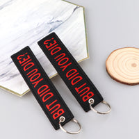 Thumbnail for BUT DID YOU DIE? Designed Key Chains