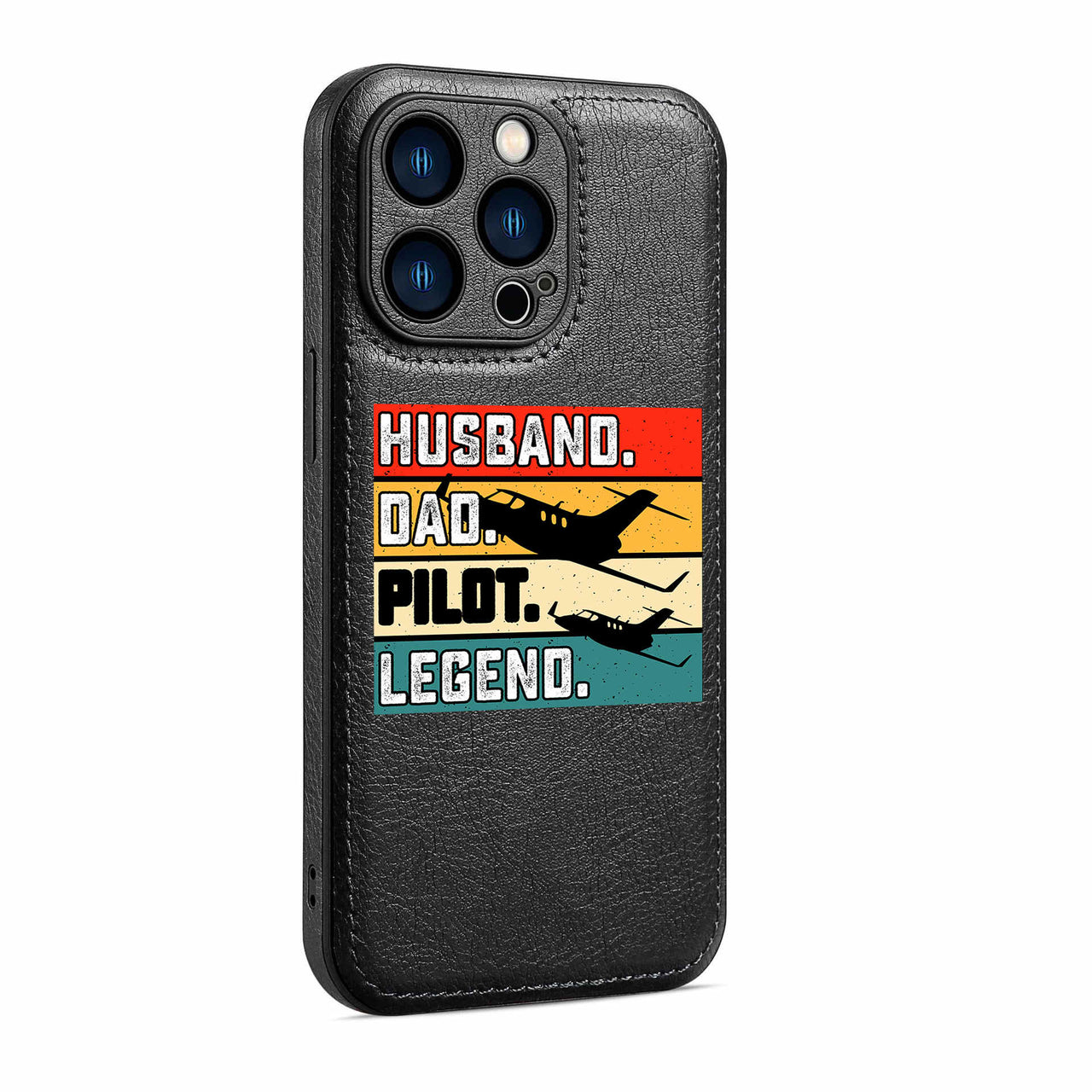 Husband & Dad & Pilot & Legend Designed Leather iPhone Cases