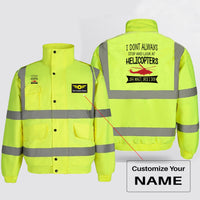 Thumbnail for I Don't Always Stop and Look at Helicopters Designed Reflective Winter Jackets