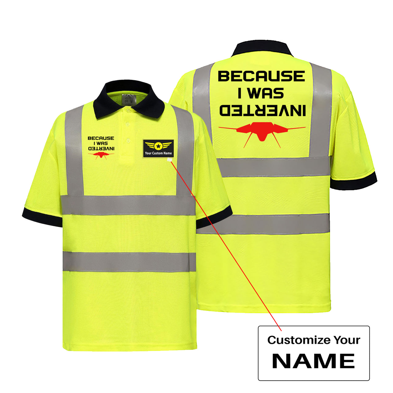 Because I was Inverted Designed Reflective Polo T-Shirts