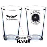 Thumbnail for In Thrust We Trust Designed Beer & Water Glasses