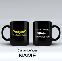 Thumbnail for If It Ain't Airbus I'm Taking A Bus Designed Black Mugs