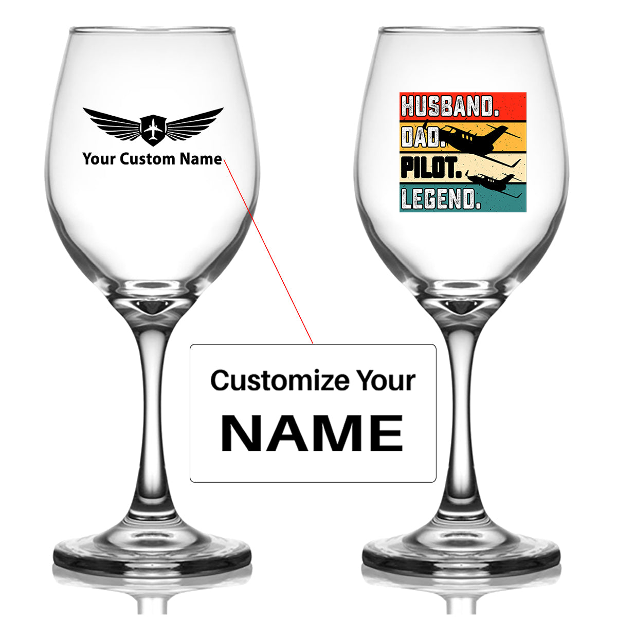 Husband & Dad & Pilot & Legend Designed Wine Glasses