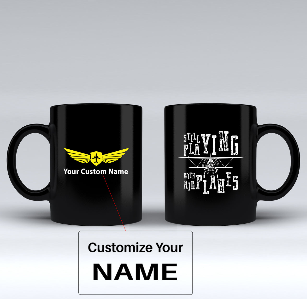 Still Playing With Airplanes Designed Black Mugs