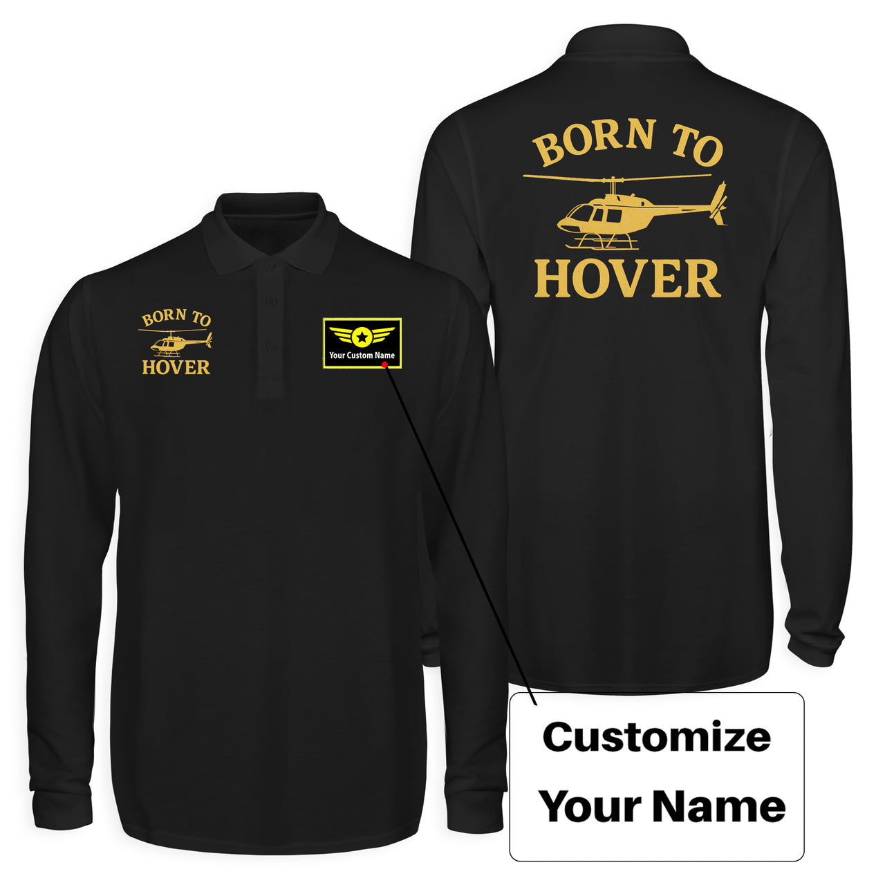 Born To Hover Designed Long Sleeve Polo T-Shirts (Double-Side)