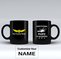 Thumbnail for People Fly Planes Pilots Fly Helicopters Designed Black Mugs