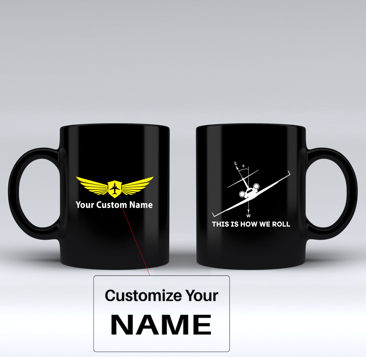 This is How We Roll Designed Black Mugs