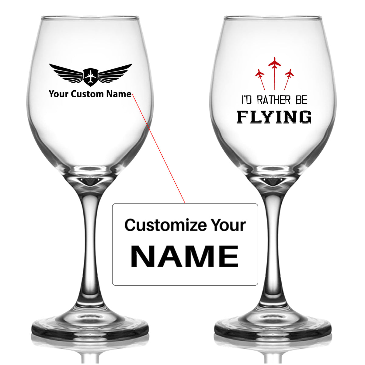I'D Rather Be Flying Designed Wine Glasses