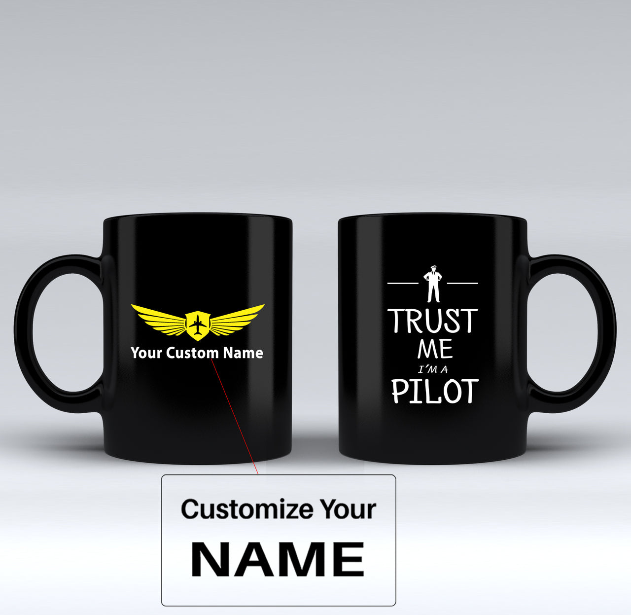 Trust Me I'm a Pilot Designed Black Mugs