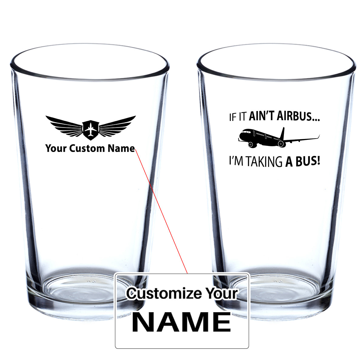 If It Ain't Airbus I'm Taking A Bus Designed Beer & Water Glasses