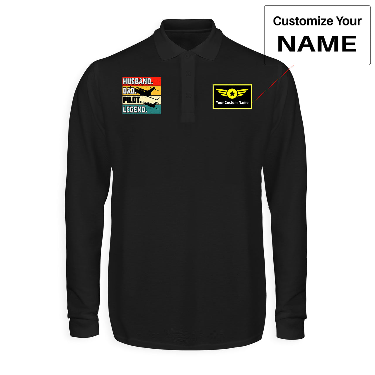 Husband & Dad & Pilot & Legend Designed Long Sleeve Polo T-Shirts