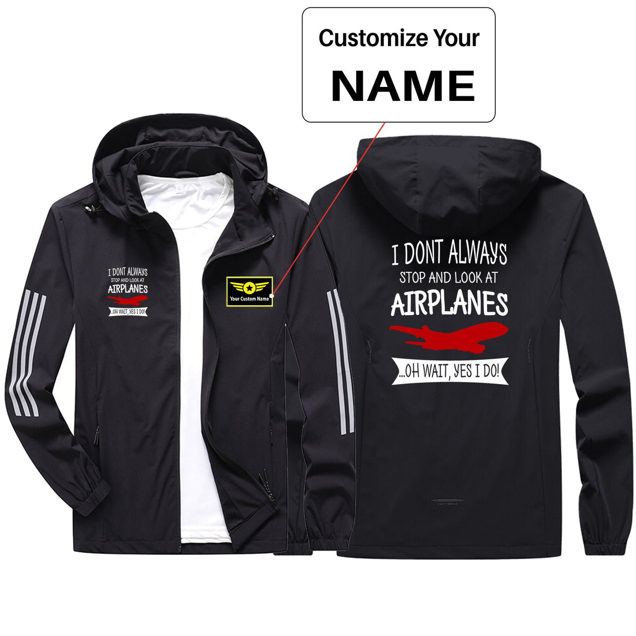 I Don't Always Stop and Look at Airplanes Sport & Running Jackets