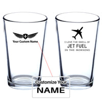 Thumbnail for I Love The Smell Of Jet Fuel In The Morning Designed Beer & Water Glasses