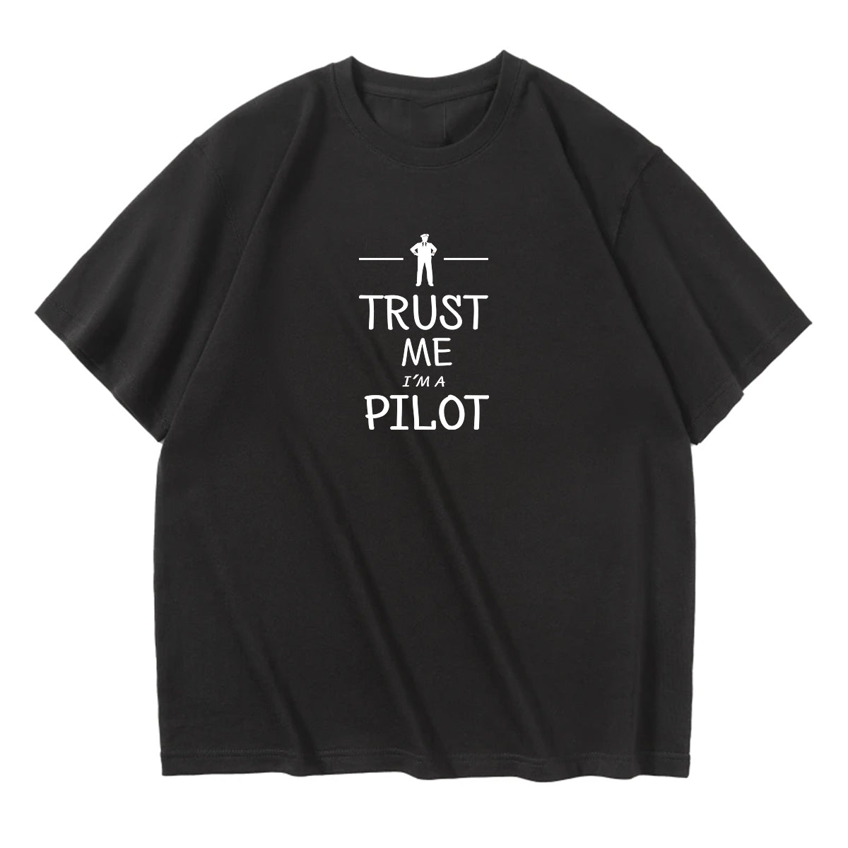 Trust Me I'm a Pilot Designed Relax Fit T-Shirts