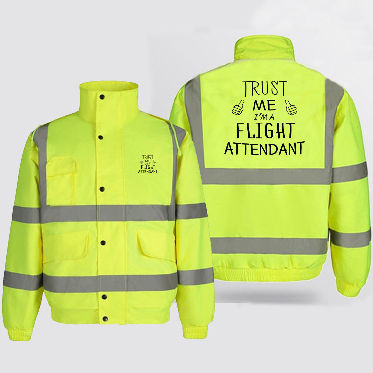 Trust Me I'm a Flight Attendant Designed Reflective Winter Jackets