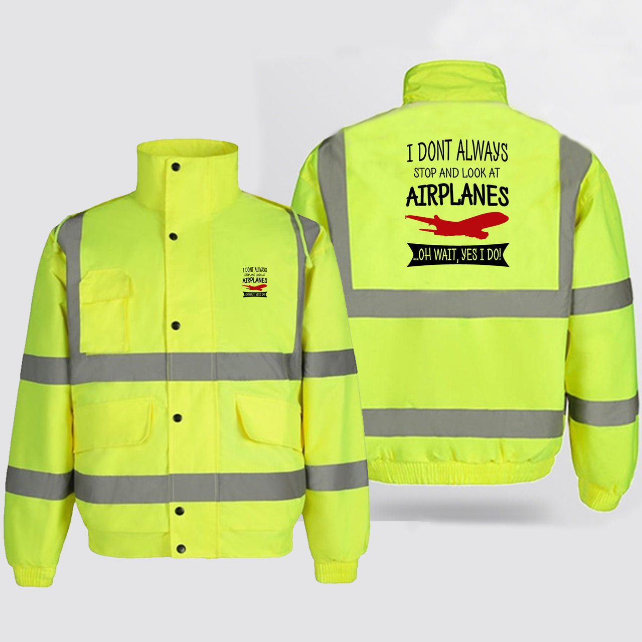 I Don't Always Stop and Look at Airplanes Designed Reflective Winter Jackets