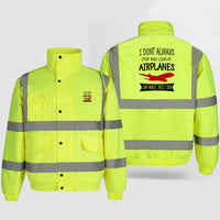 Thumbnail for I Don't Always Stop and Look at Airplanes Designed Reflective Winter Jackets