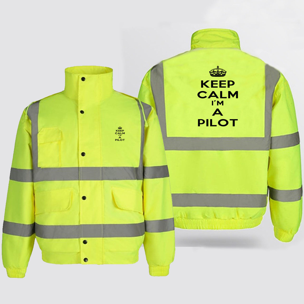 Keep Calm I'm a Pilot Designed Reflective Winter Jackets