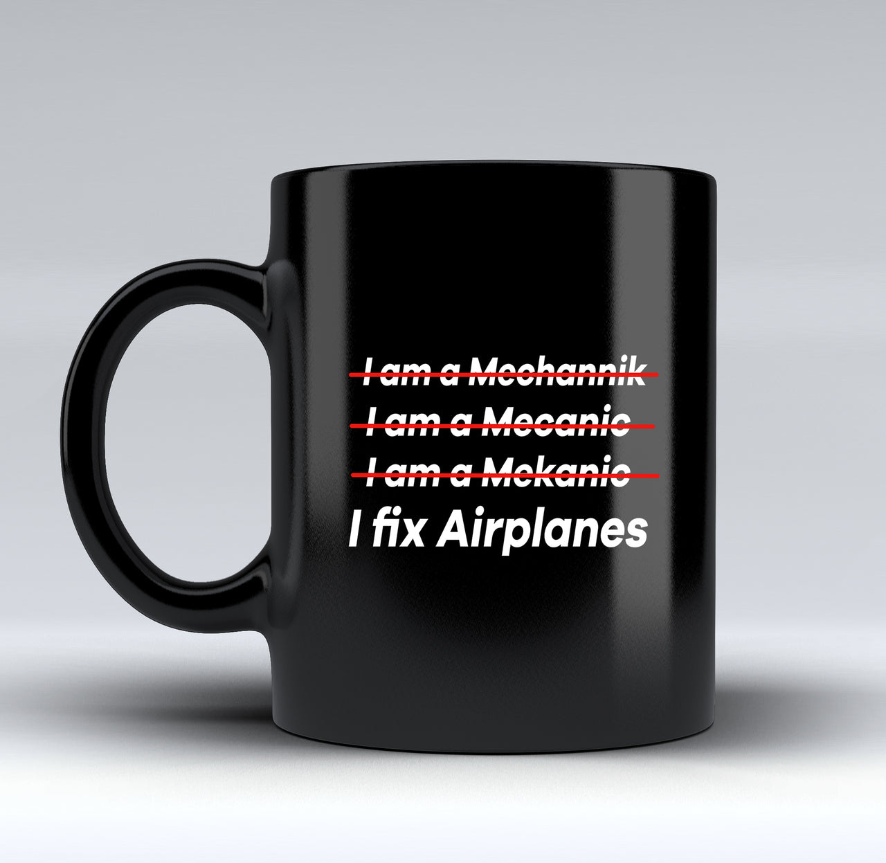 I Fix Airplanes Designed Black Mugs