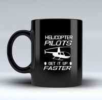 Thumbnail for Helicopter Pilots Get It Up Faster Designed Black Mugs