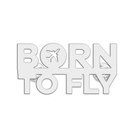 Thumbnail for Born To Fly Special Designed Hollow Pins