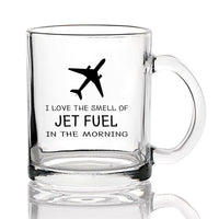 Thumbnail for I Love The Smell Of Jet Fuel In The Morning Designed Coffee & Tea Glasses