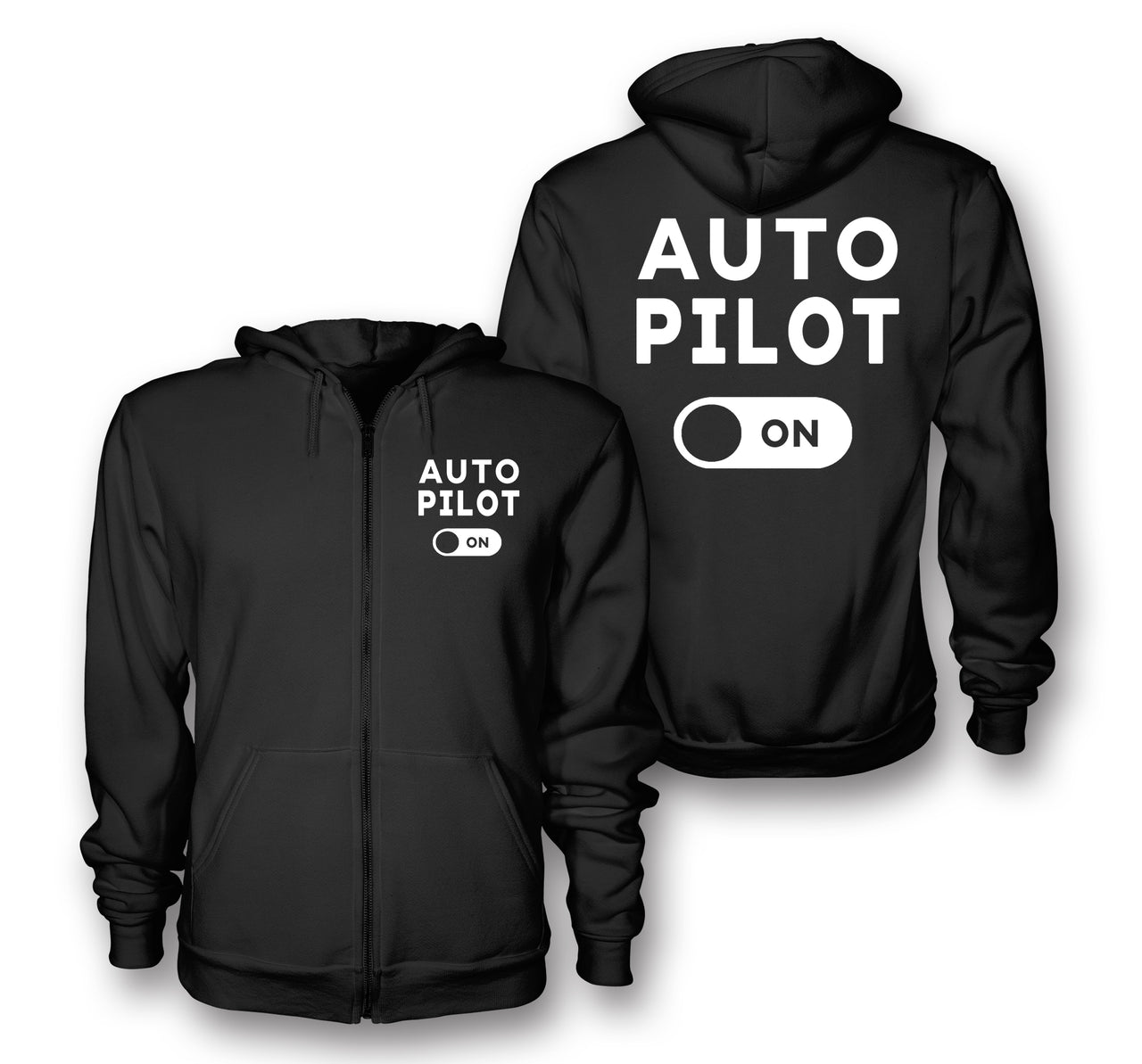 Auto Pilot ON Designed Zipped Hoodies