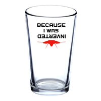 Thumbnail for Because I was Inverted Designed Beer & Water Glasses
