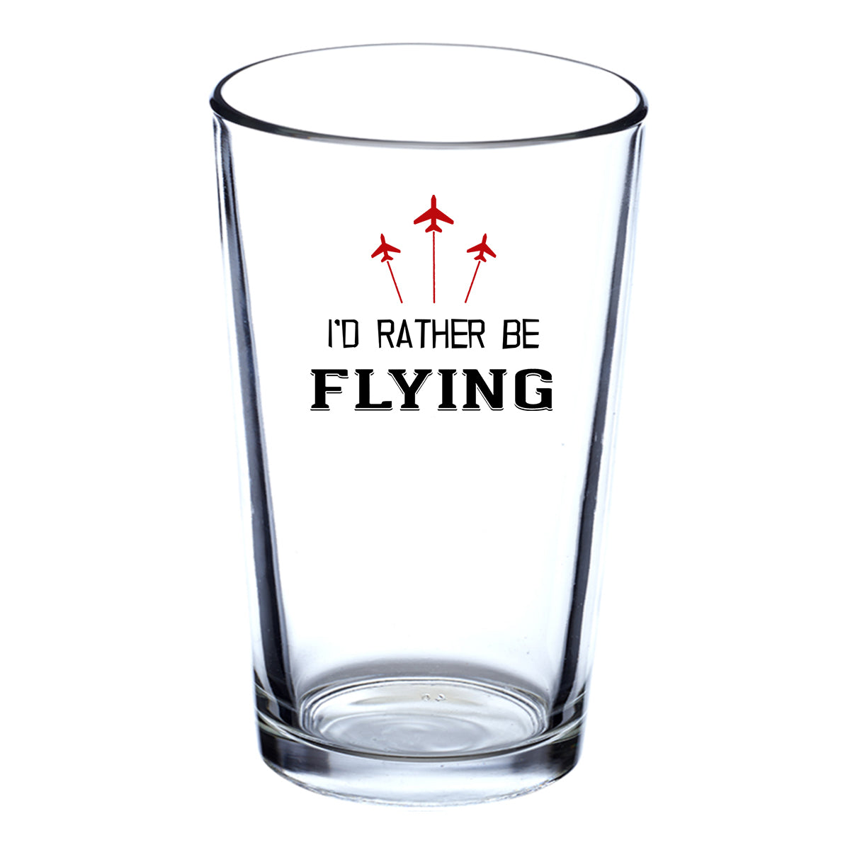 I'D Rather Be Flying Designed Beer & Water Glasses