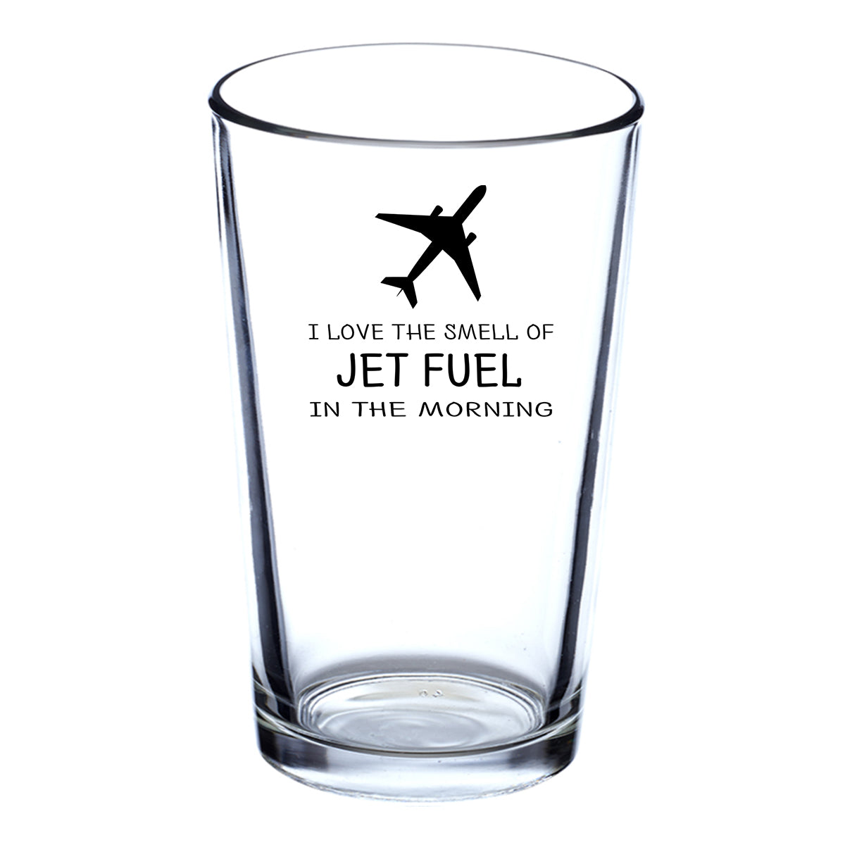 I Love The Smell Of Jet Fuel In The Morning Designed Beer & Water Glasses