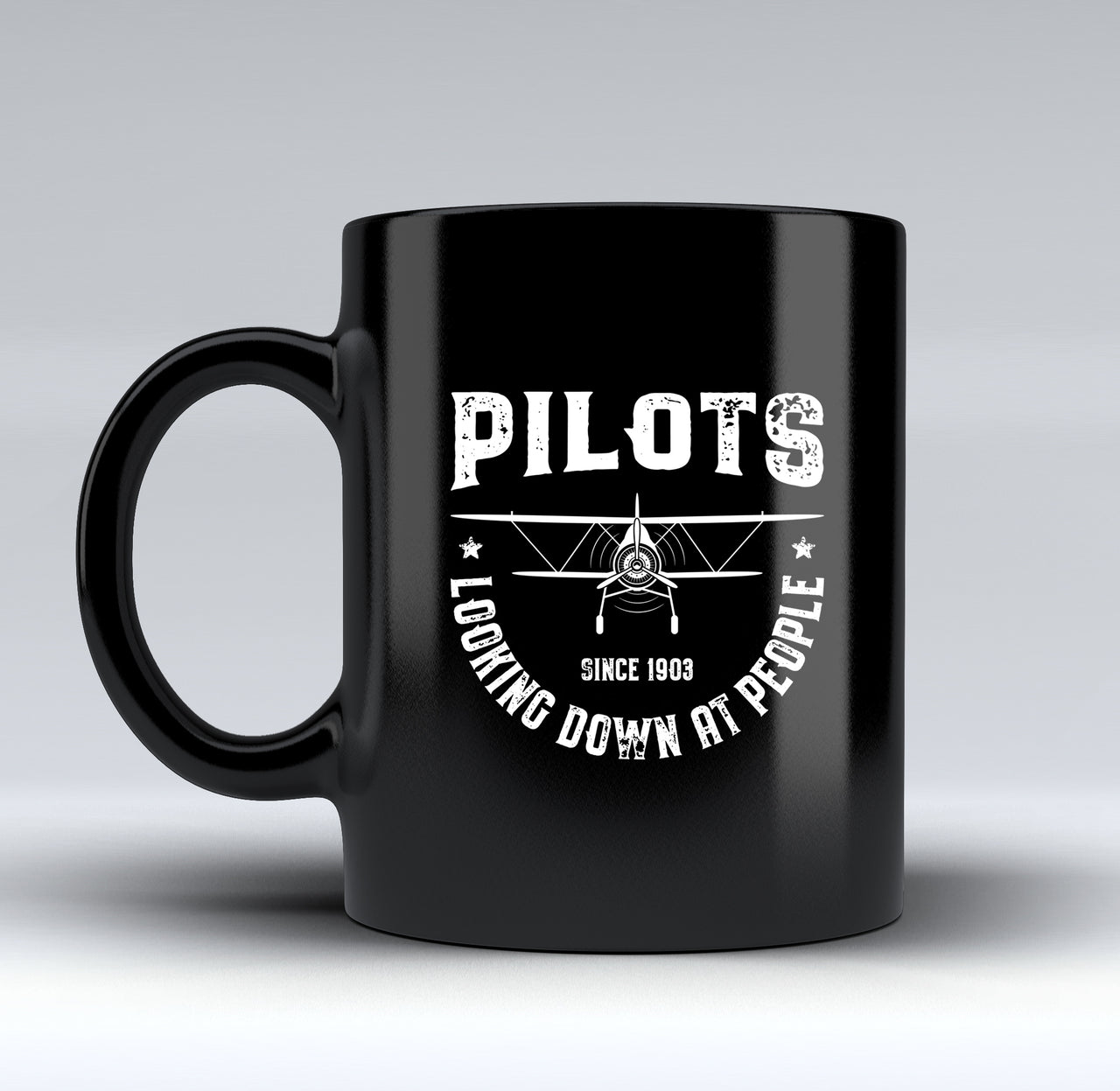 Pilots Looking Down at People Since 1903 Designed Black Mugs