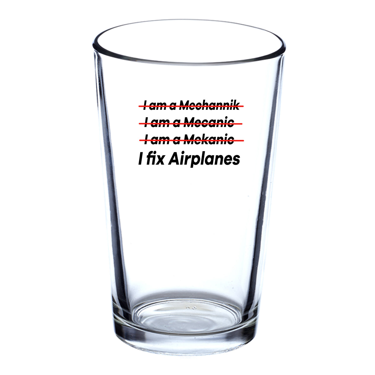 I Fix Airplanes Designed Beer & Water Glasses
