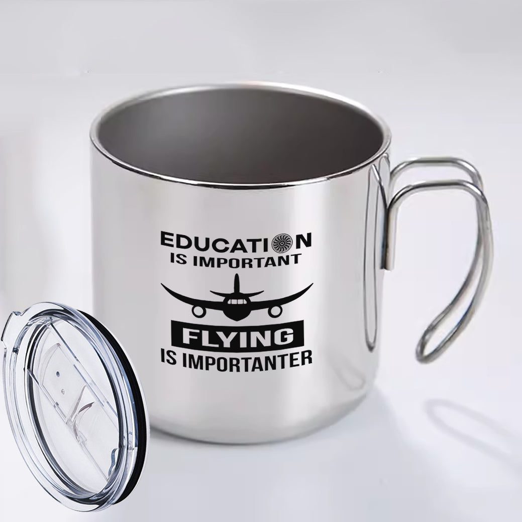 Flying is Importanter Designed Stainless Steel Portable Mugs