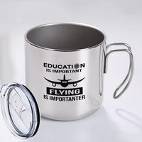 Thumbnail for Flying is Importanter Designed Stainless Steel Portable Mugs