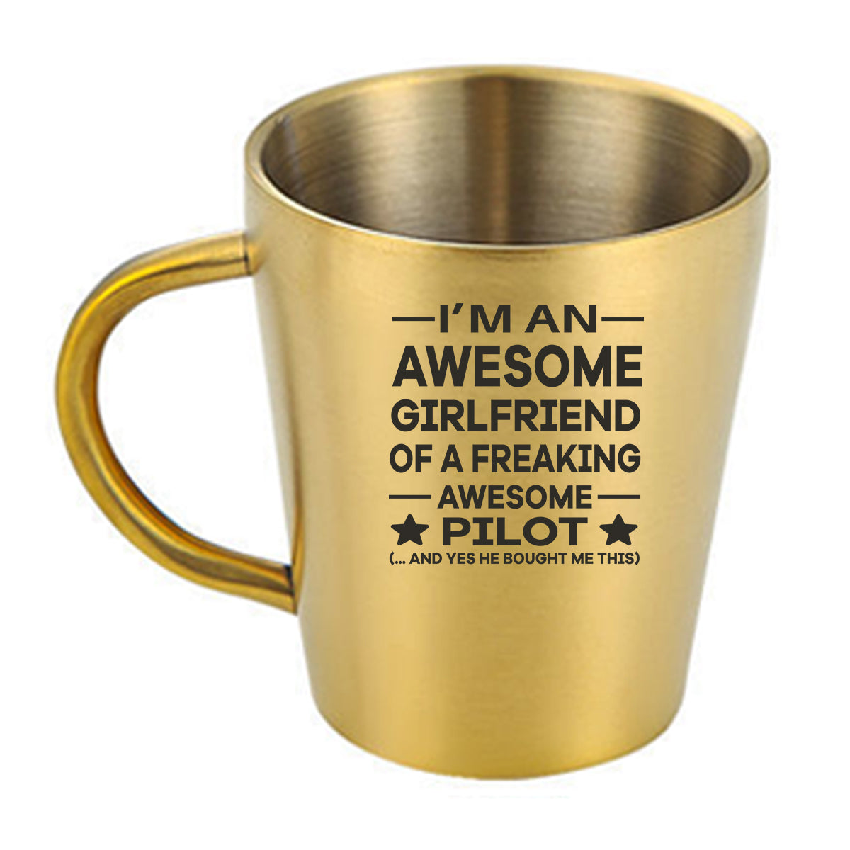 I am an Awesome Girlfriend Designed Stainless Steel Coffee Mugs