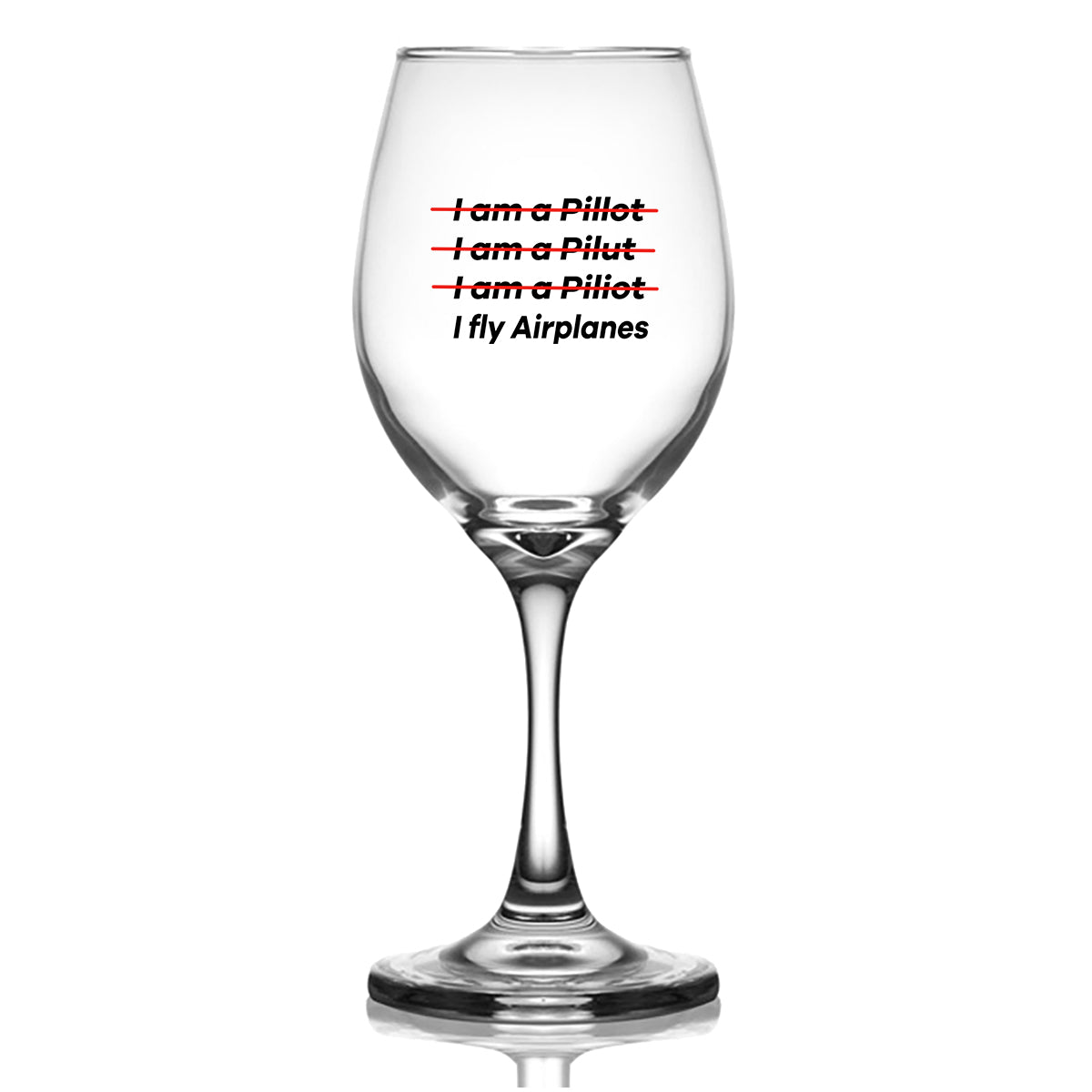 I Fly Airplanes Designed Wine Glasses