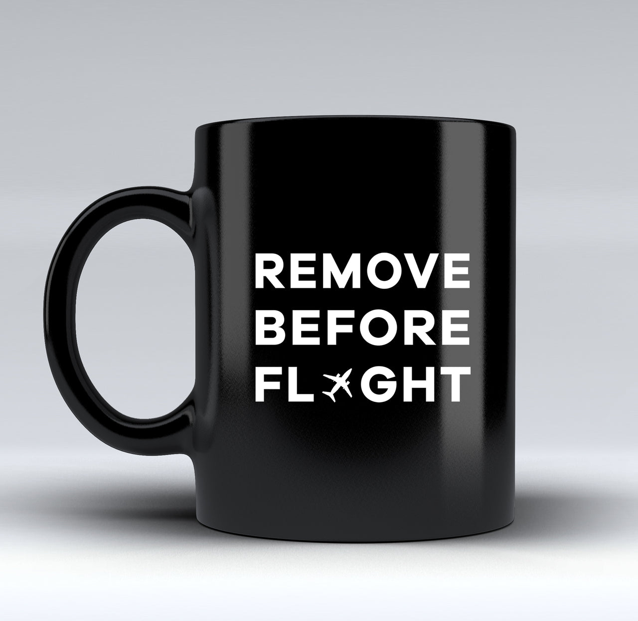 Remove Before Flight Designed Black Mugs