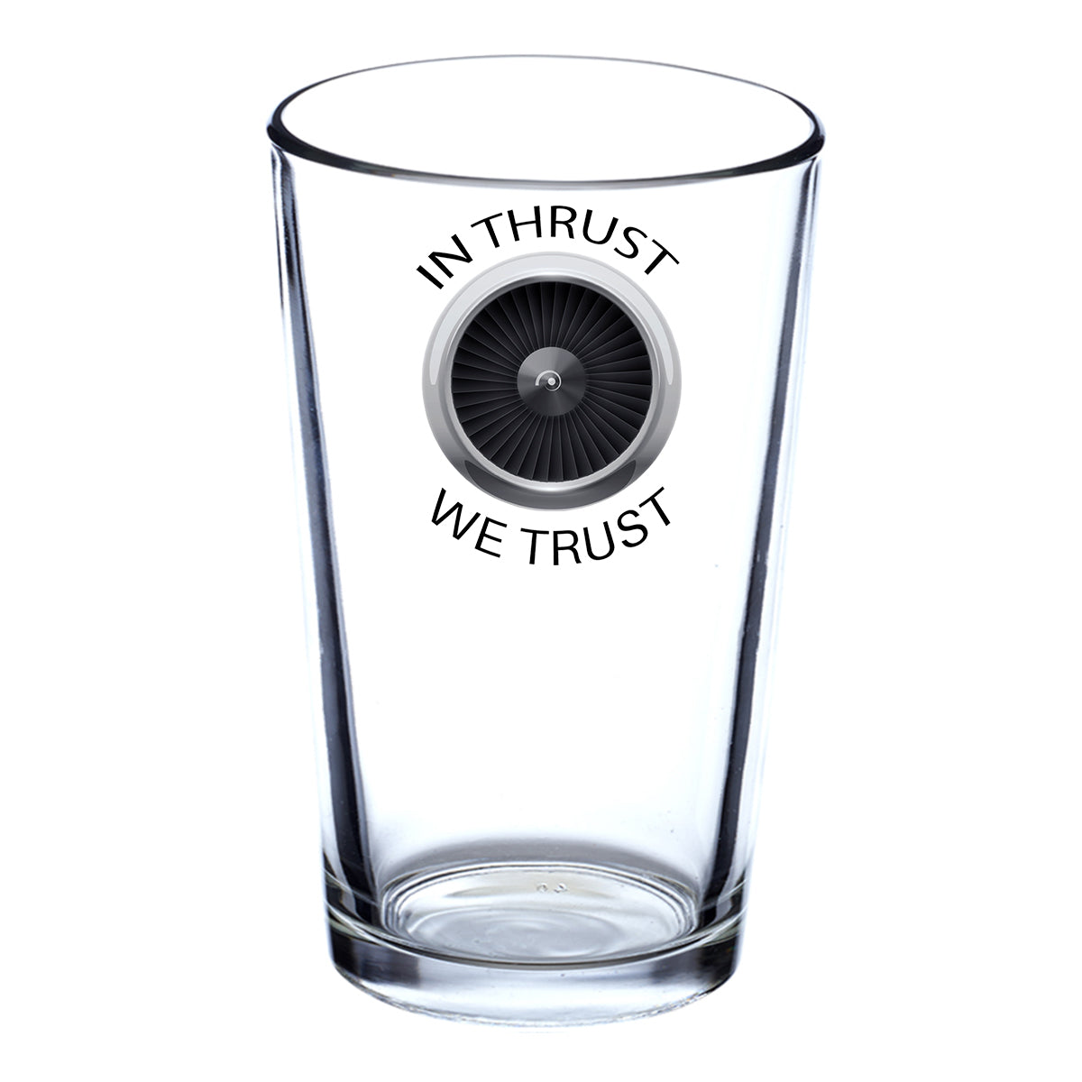 In Thrust We Trust Designed Beer & Water Glasses