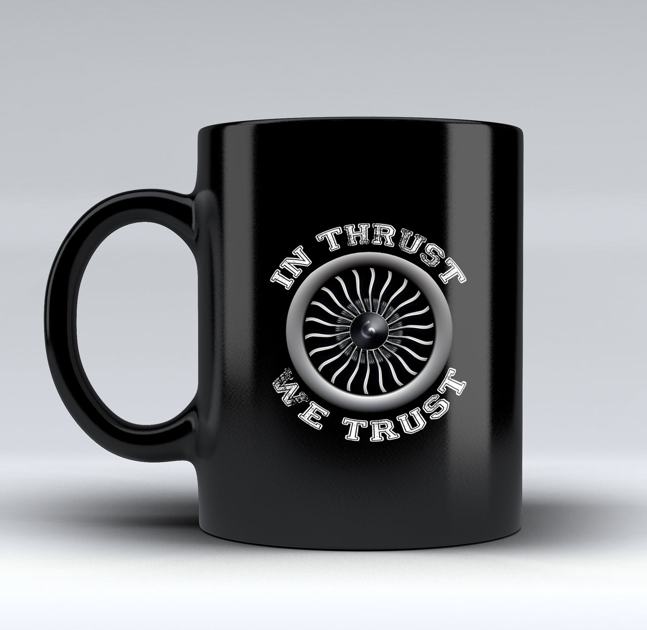 In Thrust We Trust (Vol 2) Designed Black Mugs