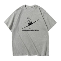 Thumbnail for This is How We Roll Designed Relax Fit T-Shirts