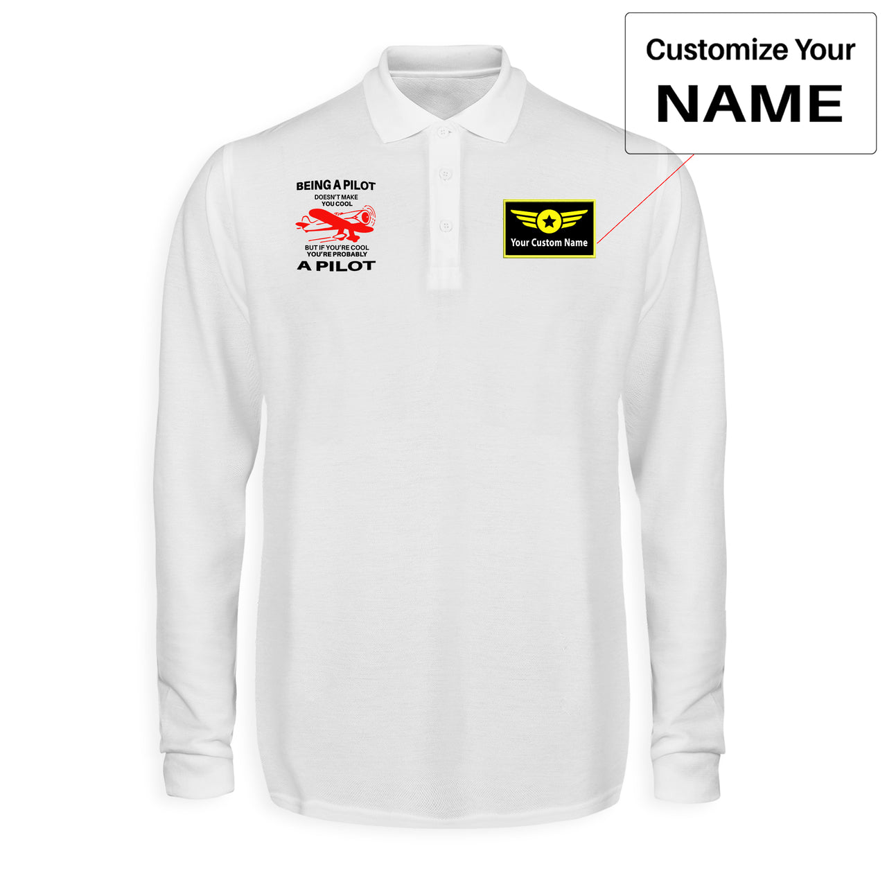 If You're Cool You're Probably a Pilot Designed Long Sleeve Polo T-Shirts