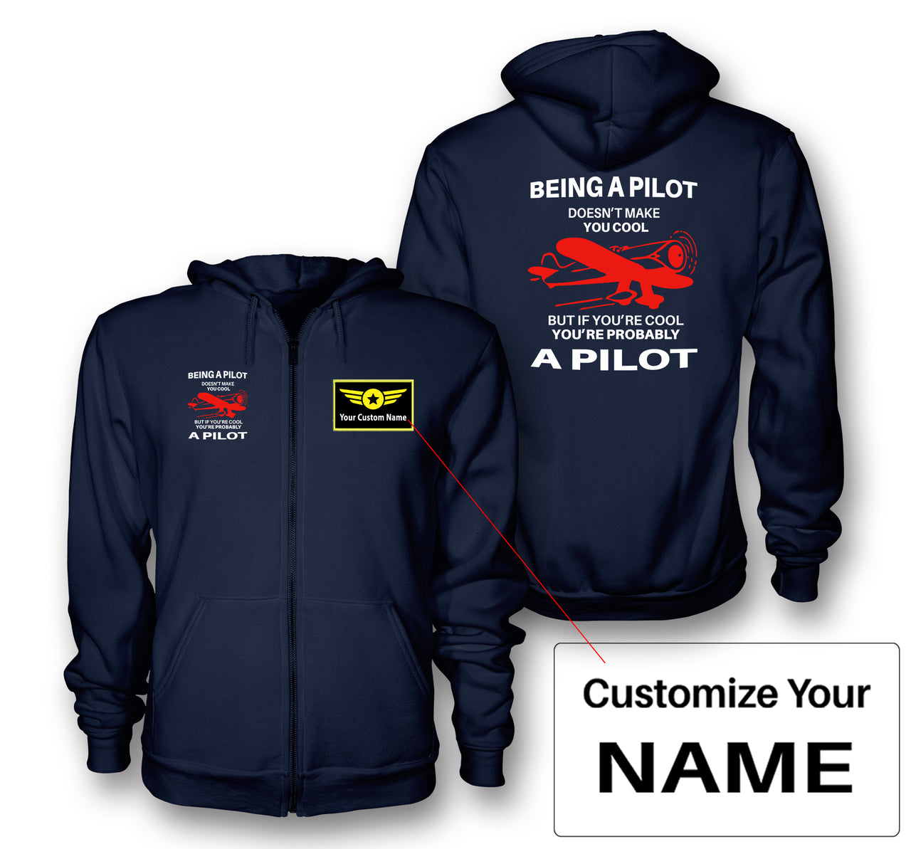 If You're Cool You're Probably a Pilot Designed Zipped Hoodies