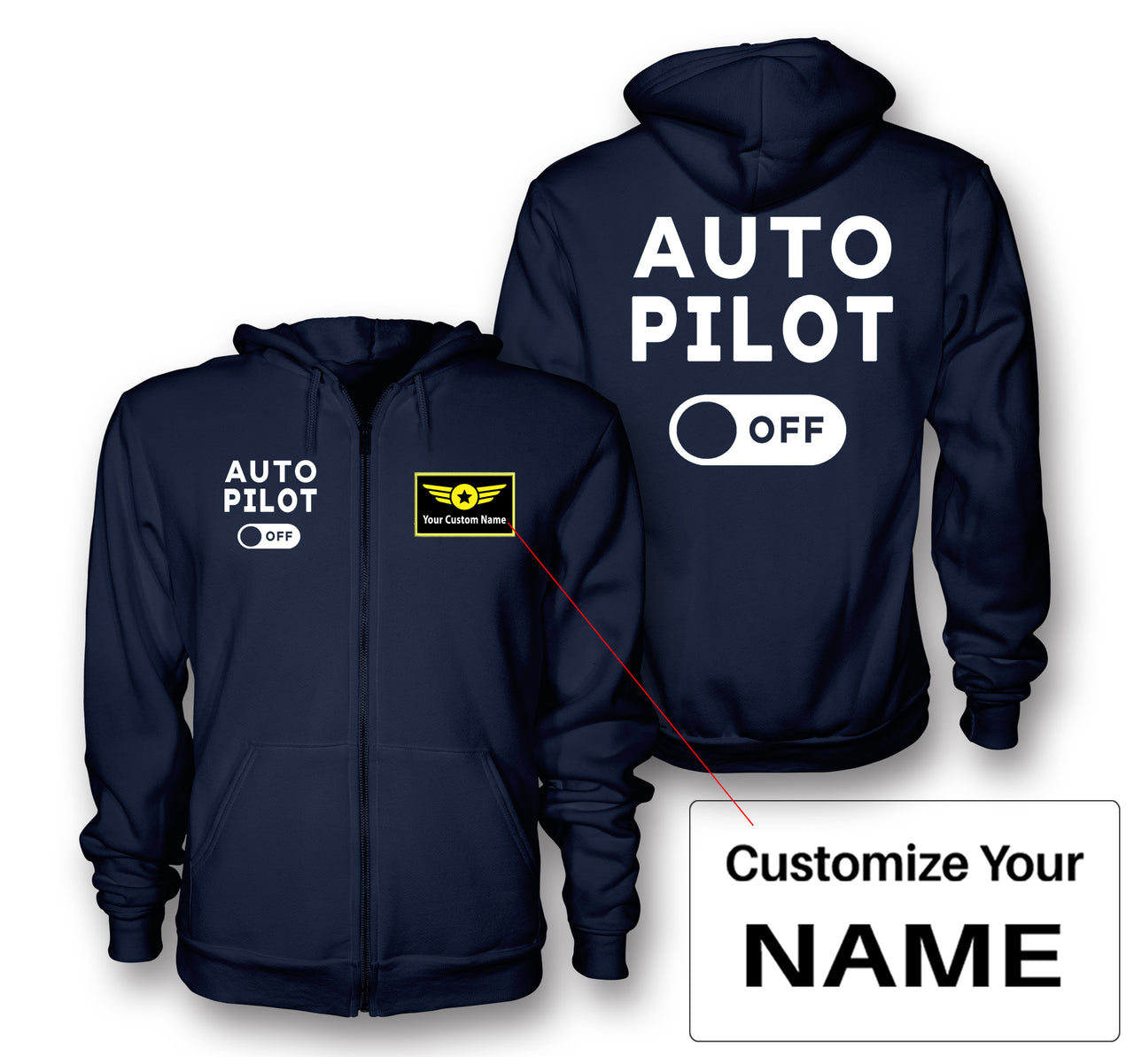 Auto Pilot Off Designed Zipped Hoodies